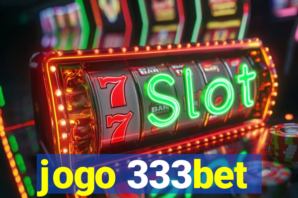 jogo 333bet